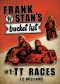 Frank 'N' Stan's Bucket List - #1 · TT Races - Poignant, Uplifting and Exceptionally Funny!