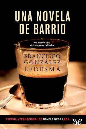 Una novela de barrio