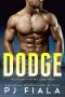 Dodge, Bounty Hunters Book Three · Diamonds Aren't the Only Things Women Want - Sometimes They Want Revenge.