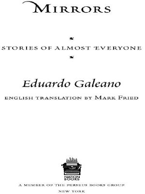 Galeano, Eduardo - Mirrors