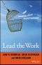 Lead the Work, First Edition, Navigating a World beyond Employment