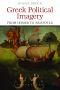 Greek Political Imagery From Homer to Aristotle