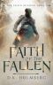 Faith of the Fallen (The Chain Breaker Book 9)