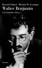 Walter Benjamin. Una Vita