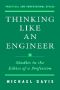 Thinking Like an Engineer · Studies in the Ethics of a Profession