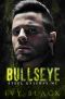 Bullseye: An Alpha Male MC Biker Romance (Steel Knights Motorcycle Club Romance Book 3)