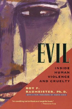 Evil · Inside Human Violence and Cruelty