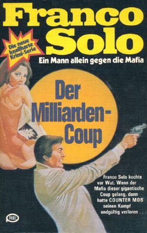 Der Milliarden – Coup