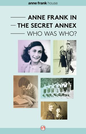 Anne Frank in the Secret Annex