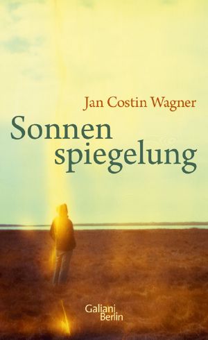 Sonnenspiegelung · Geschichten von Leben und Tod