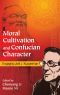 Moral Cultivation and Confucian Character