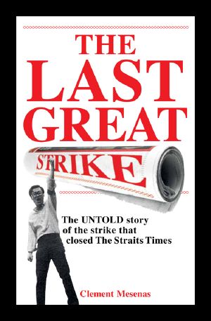 The Last Great Strike