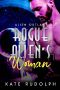 Rogue Alien's Woman (Alien Outlaws Book 2)