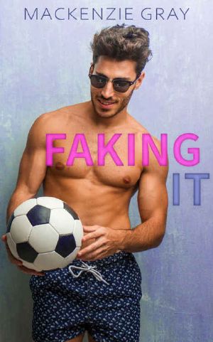 Faking It