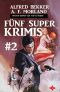 Fünf Super Krimis 02