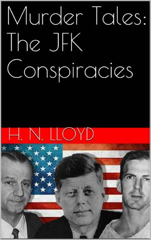 Murder Tales · The JFK Conspiracies