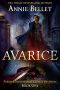 Avarice (Pyrrh Considerable Crimes Division Book One)