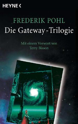 Die Gateway-Trilogie