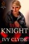 The Knight (Sokolov Mafia Clan Book 3)