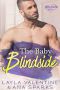 The Baby Blindside - A Baby Surprise Romance