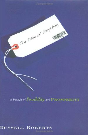 The Price of Everything · A Parable of Possibility and Prosperity