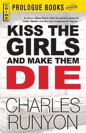 Kiss the Girls and Make Them Die