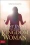 Kingdom Woman · Embracing Your Purpose, Power, and Possibilities