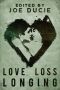 Love, Loss, Longing (DLP Anthology Book 3)