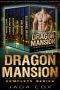 Dragon Mansion Complete Series