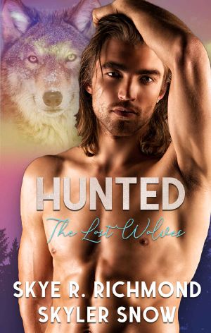 Hunted · An MM Shifter Romance (The Lost Wolves Book 2)