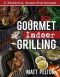 Gourmet Indoor Grilling · 65 Flavorful, Stress-Free Recipes