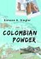 Colombian Powder