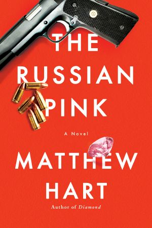 The Russian Pink, A Novel