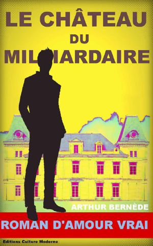 Le Chateau Du Milliardaire