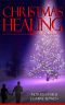 Romance · “Christmas Healing“ a Young Adult Romance With Vampires, Teen Paranormal Romance, Christian Christmas Fiction Book as a Love Story