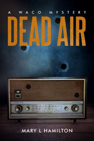Dead Air: a Waco Mystery