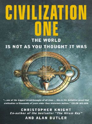 Civilization One · The World Is Not as You Thought It Was