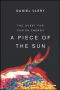 Piece of the Sun · The Quest for Fusion Energy