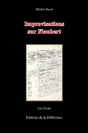 Improvisations Sur Flaubert