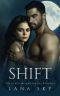 Shift: A Dark Paranormal Shifter Romance (The Black Mountain Pack Book 1)