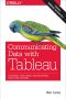 Communicating Data With Tableau