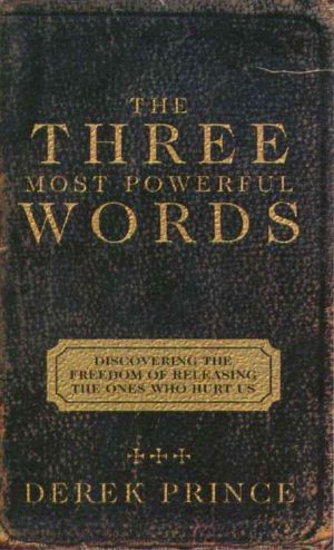 The Three Most Powerful Words