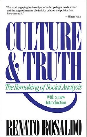 Culture & Truth · the Remaking of Social Analysis