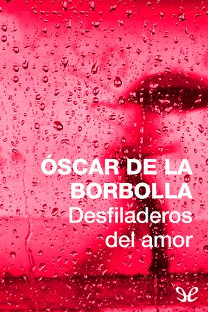 Desfiladeros Del Amor
