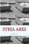 Syria Ares (Deutsche Ausgabe)