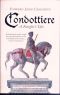 Condottiere · A Knight's Tale