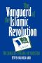 The Vanguard of the Islamic Revolution · the Jama'at-I Islami of Pakistan