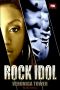 Rock Idol (Reality With a Twist Series)