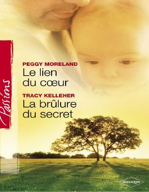 Le Lien Du Coeur - La Brûlure Du Secret