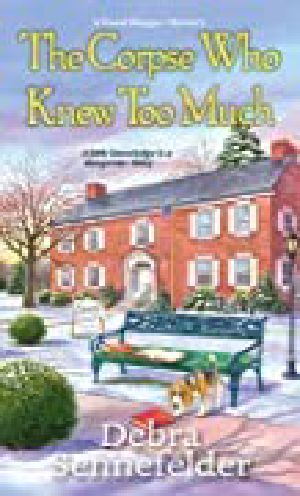 The Corpse Who Knew Too Much (A Food Blogger Mystery Book 4)